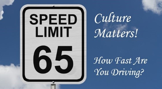 Culture Matters! How Fast Are You Driving?