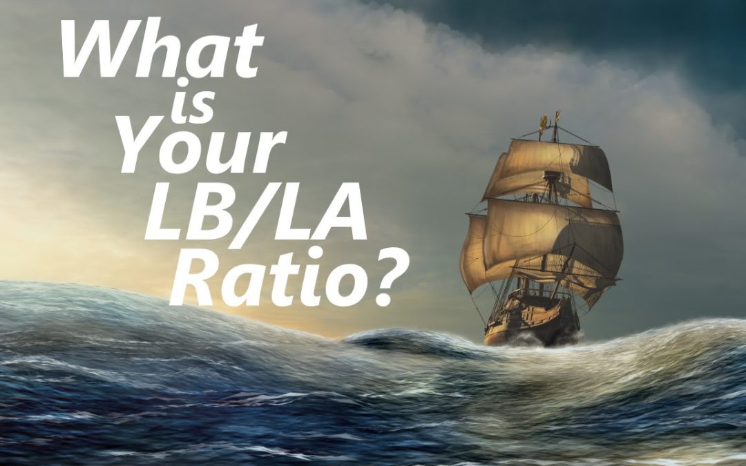 What is Your LB/LA Ratio?